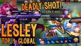 Deadly Shot! Lesy 17 Kills! [ Lesley Top 1 Global ] - Mobile Legends