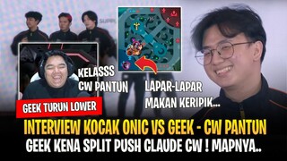 CW Pantun Kembali 🤣 Geek Kena Split Push Claude CW ! Reaksi R7 Lihat Interview Kocak ONIC vs GEEK