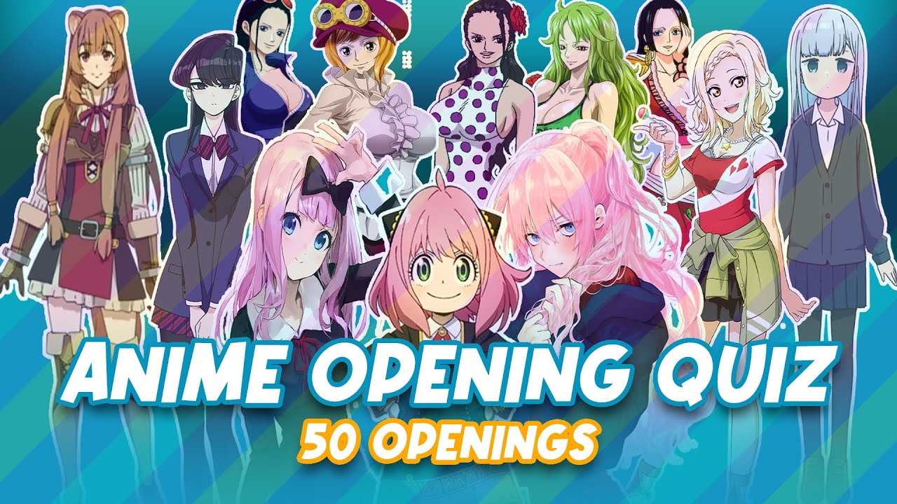 ANIME OPENING QUIZ (50 Openings) - BiliBili