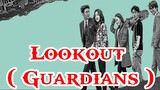 Lookout ( Guardians ) Episode 21 English Sub