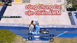 PUBG Mobile - Cầm AWM Công Chung Cư IQ Khiến Địch Lú Như Cú | Duo Cùng Nóc Nhà