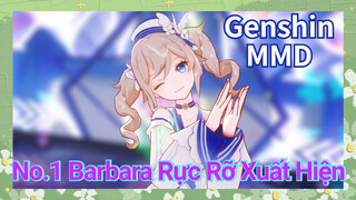 [Genshin, MMD] No.1 Barbara Rực Rỡ Xuất Hiện