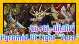 Yu-Gi-Oh!|"Pyramid of Light" Theme Song "Zero"-Okui Masami