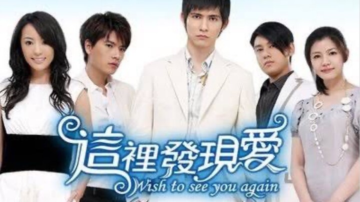 Wish To See You Again Episode 9 (VIC ZHOU/MICHELLE CHEN)