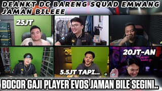 DEANKT DISCORD BARENG SQUAD EMWANG, BOCORIN GAJI PLAYER EVOS