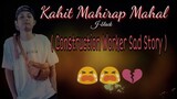 Kahit Mahirap Mahal ( Construction Worker Sad Story ) J-black / Lyrics
