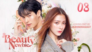 🇹🇭 EP 3 | Beauty Newbie (2024)  [EngSub]