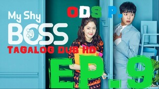 Introverted Boss . My Shy Boss Episode 9 Tagalog Dub Hd