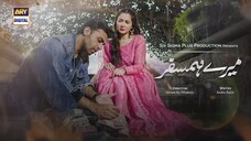 Mere HumSafar _ EP 28 _ Farhan Saeed _ Hania Amir _ Pakistani Drama(720P_HD)