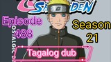 Episode 488 @ Season 21 @ Naruto shippuden @ Tagalog dub