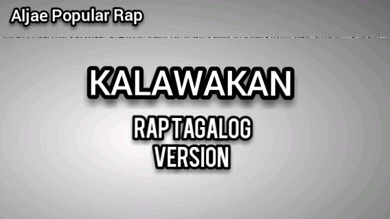 KALAWAKAN - SP9, Aljae Popular Rap