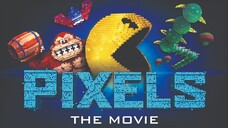 Pixels 2015 (Fantasy/Action/Comedy)