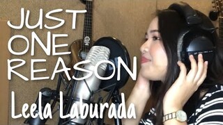 Leela Laburada - JUST ONE REASON (Kuya Bryan-OBM)