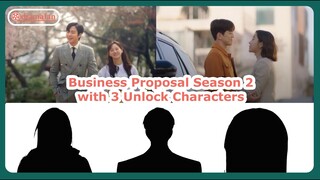 Season 2 Business Proposal with 3 Unlock Characters