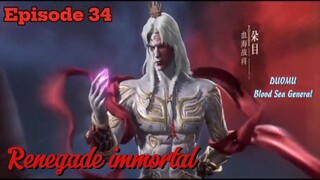 Renegade immortal Episode 34 Sub English