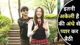 Lonely Student Is Always Bulliéd Until She Meets A Blind Man, Who Changes Her Life | Korean Drama