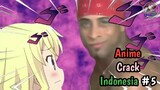 ayaya diculik milos  - anime crack indonesia #5
