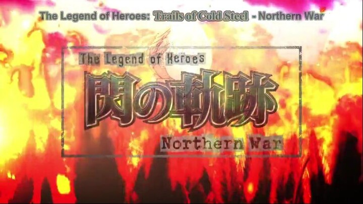 The Legend of Heroes Sen no Kiseki - Northern War Episode 2