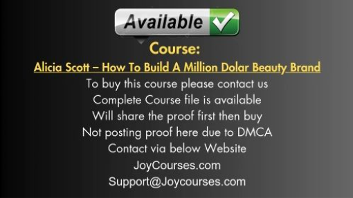 (JOYCOURSES•COM)(cheap) Alicia Scott – How To Build A Million Dolar Beauty Brand