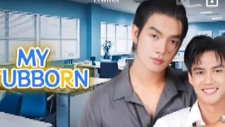 EP. 3 # MY STUBBORN (ENGSUB) THAIBLSERIES
