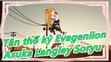 [Tân thế kỷ Evagenlion] [Cô gái thất lạc] Asuka Langley Soryu