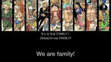 We Are Family! One Piece