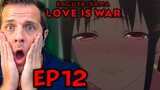Kaguya Sama Love is War Episode 12 Anime REACTION