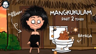 SI BAYAGA AT SI ALING PUDADAY | MANGKUKULAM 2 TEASER | PINOY ANIMATION