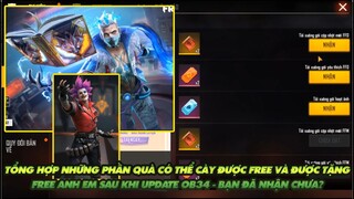 FREE FIRE TỔNG HỢP TOÀN BỘ QUÀ FREE VÀ CÀY ĐƯỢC FREE GÀ RÁN TẶNG CHÚNG TA SAU KHI UPDATE OB34