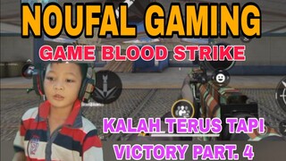 game blood strike. kalah terus di battle Royal tapi victory  eps 4, tamat