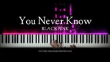BLACKPINK - You Never Know | Piano Cover with Violins