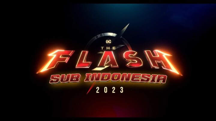 THE FLASH | OFFICIAL TRAILER (SUB INDONESIA) 2023