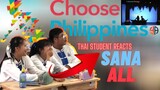 THAI STUDENTS REACTS Piliin Mo Ang Pilipinas feat. El Gamma Penumbra | SANA ALL