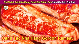 Thử Thách Cực Liề.u Mạ.ng Đánh Giá Đồ Ăn Của Siêu Đầu Bếp Thế Giới | Review Giải Trí Đời Sống