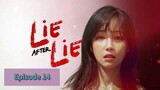 LIE AFTER LIE Episode 14 Tagalog Dubbed