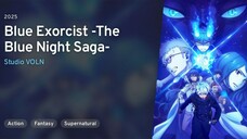 S5 Ep1| Blue Exorcist Yosuga Hen : Arc Blue Night Saga ] Sub Indo