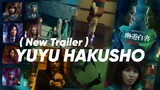 YUYU HAKUSHO (NEW NETFLIX TRAILER)