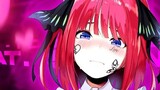 Anime|The Quintessential Quintuplets|I Don't Wanna Talk