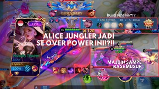 JADI INI ALASAN KENAPA ALICE OP BANGET JADI JUNGLER SEKARANG!?!! OVER POWER BANGET!?!! HERO ABADI!?!