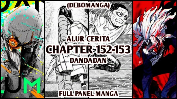 Alur Cerita DanDaDan Chapter 152,153 - MASA LALU KELAM UNJI ZUMA, OKARUN VERSUS ZUMA