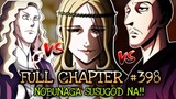 HxH Chapter 398 [Part 2]: Nobunaga at Hindrigh susugudin na ang Heil ly Family | Hunter x Hunter