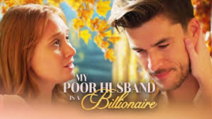 MyPoor Husband is a Billionaire : Full Episode