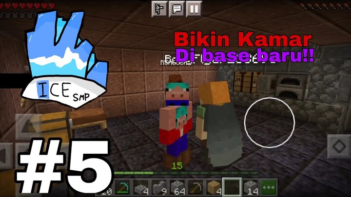 Bikin Kamar Baru Di Base Baru!! - ICE SMP S1#5