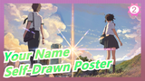 [Your Name] Self-Drawn Poster of Kimi no Na wa_2