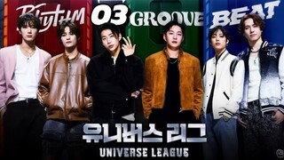 🇰🇷EP. 3 UNIVERSE LEAGUE (2024) HD | ENG SUB | SURVIVAL SHOW