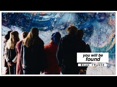 you will be found | SKAM FRANCE