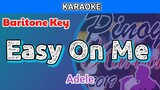 Easy On Me by Adele (Karaoke : Baritone Key)