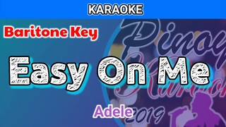 Easy On Me by Adele (Karaoke : Baritone Key)