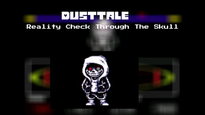 Dusttale - Reality Check Through The Skull (A "MEGALOVANIA" Remix)
