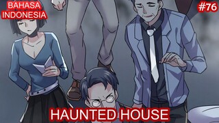 Haunted House | #76 | Bahasa Indonesia